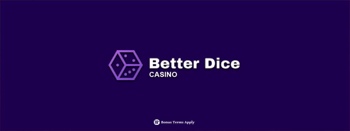 Better Dice Casino