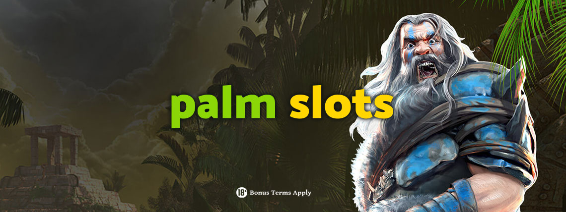 Palmslots